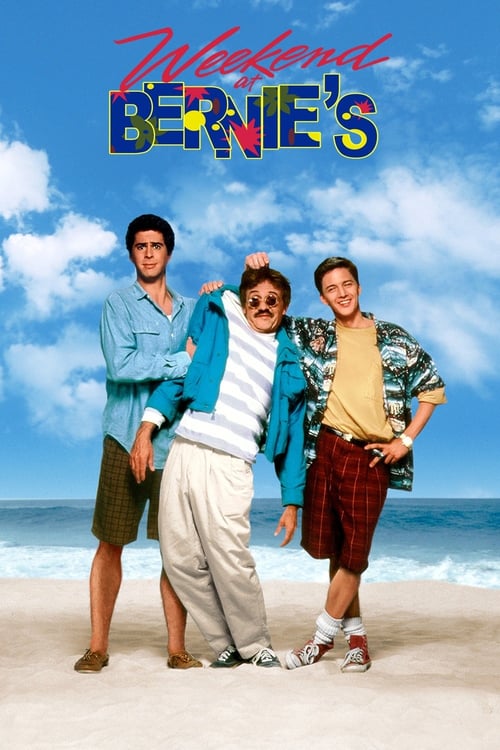 Weekend at Bernie's Weekend at Bernie's