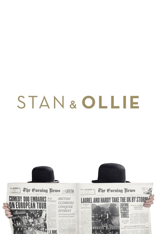Stan and Ollie Stan and Ollie